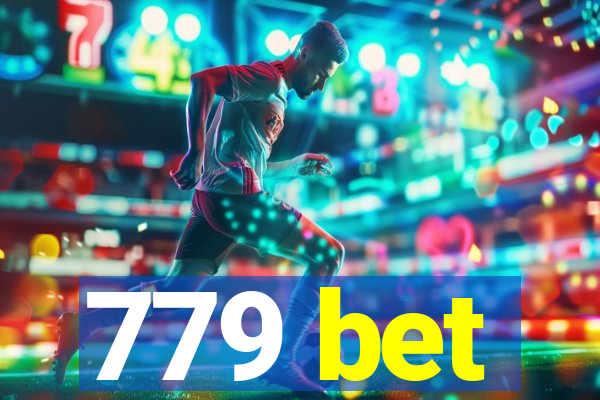 779 bet